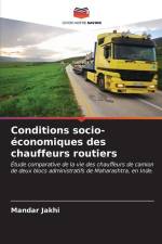 Conditions socio-économiques des chauffeurs routiers af Mandar Jakhi