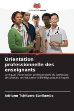 Orientation professionnelle des enseignants af Adriano Tchitawe Savilombo
