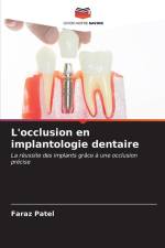 L'occlusion en implantologie dentaire af Faraz Patel