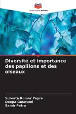 Diversité et importance des papillons et des oiseaux af Subrata Kumar Payra