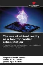The use of virtual reality as a tool for cardiac rehabilitation af Wagner Vitória Santos