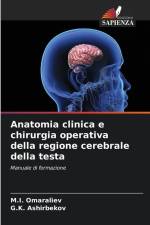 Anatomia clinica e chirurgia operativa della regione cerebrale della testa af M. I. Omaraliev