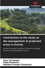 Contribution to the study on the management of protected areas in Guinea af Zaou Soropogui