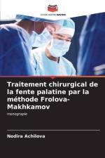 Traitement chirurgical de la fente palatine par la méthode Frolova-Makhkamov af Nodira Achilova