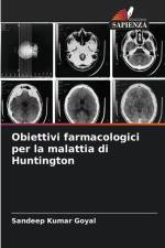 Obiettivi farmacologici per la malattia di Huntington af Sandeep Kumar Goyal