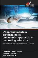 L'apprendimento a distanza nelle università: Approccio di marketing educativo af Lizabeth León Salazar