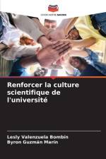 Renforcer la culture scientifique de l'université af Lesly Valenzuela Bombín