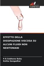 EFFETTO DELLA DISSIPAZIONE VISCOSA SU ALCUNI FLUIDI NON NEWTONIANI af P. R. Sobhana Babu