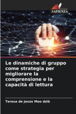Le dinamiche di gruppo come strategia per migliorare la comprensione e la capacità di lettura af Teresa de Jesús Moo dzib