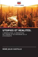UTOPIES ET RÉALITÉS. af Rene Julio Castillo