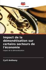 Impact de la démonétisation sur certains secteurs de l'économie af Cyril Anthony