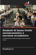 Studenti di basso livello socioeconomico e successo accademico af Dongfang Liu