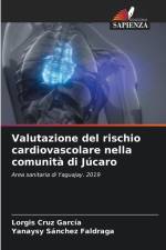 Valutazione del rischio cardiovascolare nella comunità di Júcaro af Lorgis Cruz Garcia