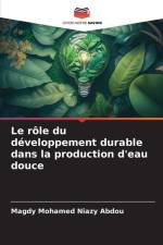 Le rôle du développement durable dans la production d'eau douce af Magdy Mohamed Niazy Abdou
