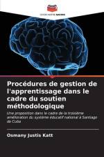 Procédures de gestion de l'apprentissage dans le cadre du soutien méthodologique af Osmany Justis Katt