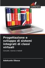 Progettazione e sviluppo di sistemi integrati di classi virtuali af Adekunle Obasa