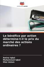 Le bénéfice par action détermine-t-il le prix du marché des actions ordinaires ? af Amina Iqbal