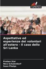 Aspettative ed esperienze dei volontari all'estero - Il caso dello Sri Lanka af Preben Stai