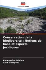 Conservation de la biodiversité : Notions de base et aspects juridiques af Alemayehu Kefalew