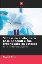 Síntese de análogos da base de Schiff e sua propriedade de deteção af Divyesh Patel