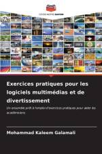 Exercices pratiques pour les logiciels multimédias et de divertissement af Mohammad Kaleem Galamali