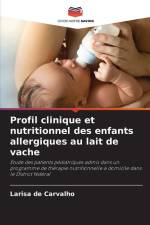 Profil clinique et nutritionnel des enfants allergiques au lait de vache af Larisa de Carvalho