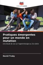 Pratiques émergentes pour un monde en mutation af David Truby