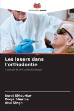 Les lasers dans l'orthodontie af Suraj Shidurkar
