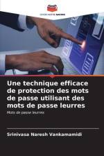 Une technique efficace de protection des mots de passe utilisant des mots de passe leurres af Srinivasa Naresh Vankamamidi