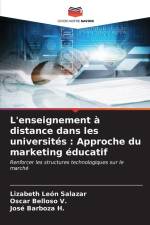 L'enseignement à distance dans les universités : Approche du marketing éducatif af Lizabeth León Salazar