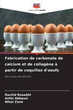 Fabrication de carbonate de calcium et de collagène à partir de coquilles d'oeufs af Rachid Rouabhi