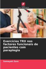 Exercícios TRX nos factores funcionais de pacientes com paraplegia af Somayeh Zare