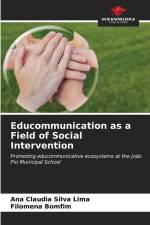 Educommunication as a Field of Social Intervention af Ana Claudia Silva Lima