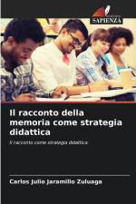 Il racconto della memoria come strategia didattica af Carlos Julio Jaramillo Zuluaga