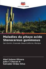 Maladies du pitayo acide Stenocereus gummosus af Abel Solano Olivera