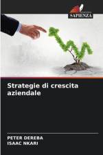 Strategie di crescita aziendale af Peter Dereba