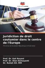 Juridiction de droit coutumier dans le centre de l'Europe af Esti Royani