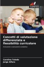 Concetti di valutazione differenziata e flessibilità curricolare af Carolina Toledo