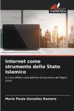 Internet come strumento dello Stato Islamico af María Paula González Romero