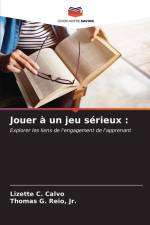 Jouer à un jeu sérieux : af Lizette C. Calvo