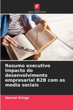 Resumo executivo Impacto do desenvolvimento empresarial B2B com os media sociais af Werner Krings