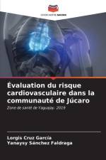 Évaluation du risque cardiovasculaire dans la communauté de Júcaro af Lorgis Cruz Garcia