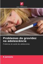 Problemas da gravidez na adolescência af K. Jameela