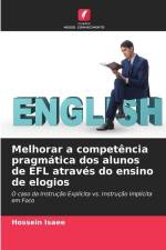 Melhorar a competência pragmática dos alunos de EFL através do ensino de elogios af Hossein Isaee