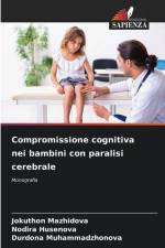Compromissione cognitiva nei bambini con paralisi cerebrale af Jokuthon Mazhidova