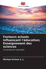 Facteurs actuels influençant l'éducation; Enseignement des sciences af Michael Ochwo S. J.