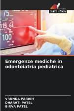 Emergenze mediche in odontoiatria pediatrica af Vrunda Parikh