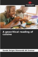 A geocritical reading of cuisine af Gondo Serges Diomandé Dit Zransar
