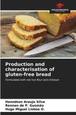 Production and characterisation of gluten-free bread af Hanndson Araujo Silva