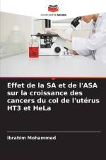 Effet de la SA et de l'ASA sur la croissance des cancers du col de l'utérus HT3 et HeLa af Ibrahim Mohammed